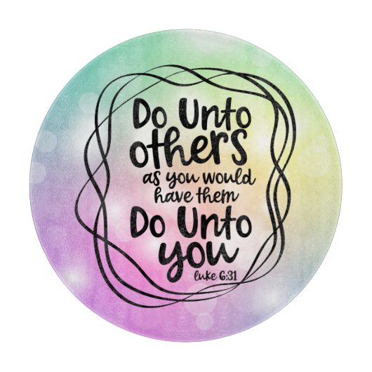 Doe tot anderen het glazen snijbord snijplank (Voorkant)