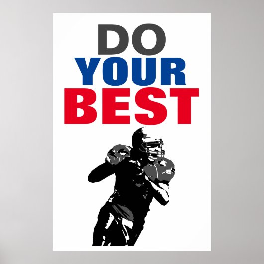 Doe uw beste Football Inspirerend Poster (Voorkant)