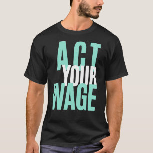 Doe uw financiële geletterdheid in loondienst t-shirt