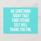 DOE VANDAAG IETS DAT UW TOEKOMST ZELF DAN BRIEFKAART (Voorkant)