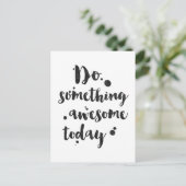 Doe vandaag iets Geweldige - Inspirerend Kaart (Staand voorkant)