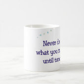 Doe vandaag nooit wat je tot morgen kunt uitstelle koffiemok (Center)