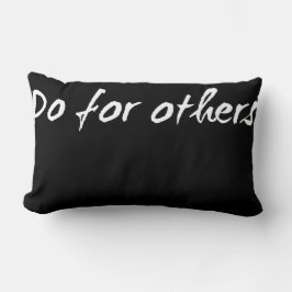 Doe voor anderen Lumbar Pillow Kussen