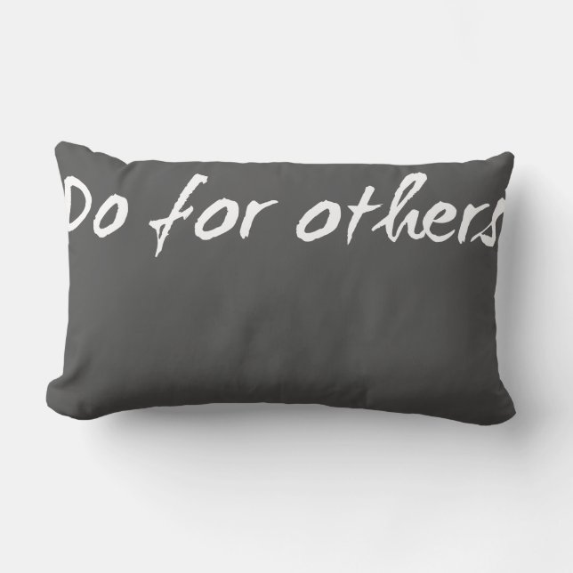 Doe voor anderen Lumbar Pillow Kussen (Voorkant)