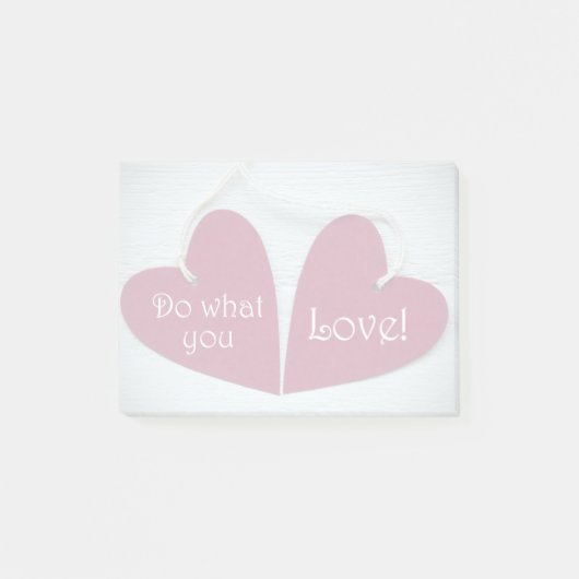 Doe waar je van houdt 3 post-it® notes (Voorkant)