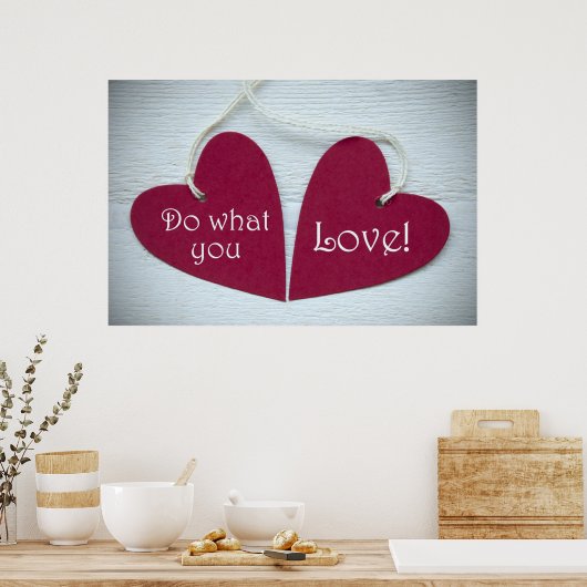 Doe waar je van houdt 3 poster (Keuken)