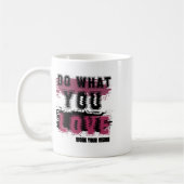 Doe waar je van houdt koffiemok (Links)