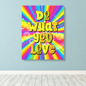 Doe waar je van houdt! Motivatie Canvas Afdruk (Insitu (Houten vloer))