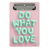 Doe waar je van houdt pastel mini klembord (Voorkant)