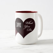 Doe waar je van houdt tweekleurige koffiemok (Voorkant rechts)