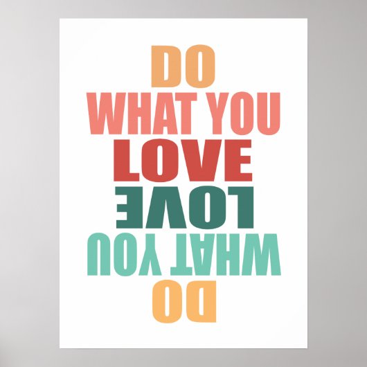Doe waar je van houdt wat je doet - Motivatie Poster (Voorkant)