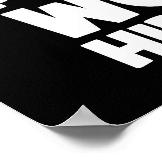 Doe waar je van houdt, ze zullen je niet aannemen  poster (Hoek)