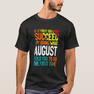 Doe wat Augustus je vertelde om Gezegden nikkelnam T-shirt