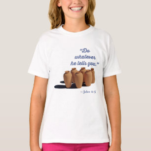 Doe Wat Hij Zegt U Johannes 2:5 T-shirt