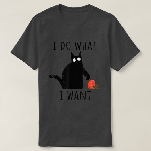 Doe wat ik wil dat kattekoffee Lover Funny Black C T-shirt (Design voorkant)