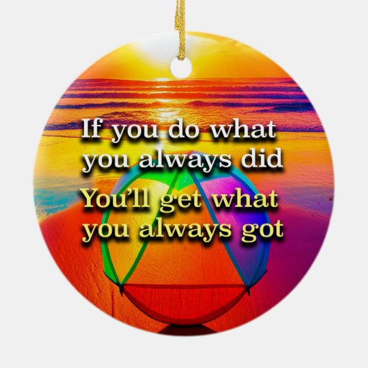 Doe wat je altijd deed Recovery Slogan Ornament (Achterkant)