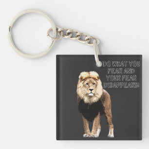 Doe wat je bang bent en je angst verdwijnt! Lion Sleutelhanger