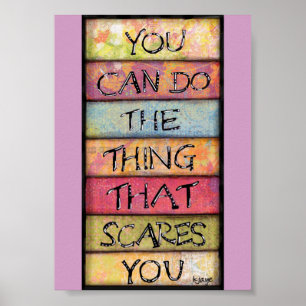 Doe wat je bang maakt - Leuk, Inspirerende Kunst Poster
