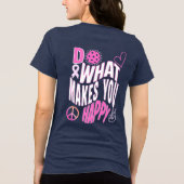 Doe wat je blij maakt Pink T Tri-Blend Shirt (Achterkant)