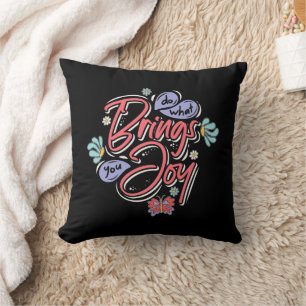 Doe wat je brengt Joy Floral en Butterfly quote Kussen
