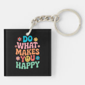 Doe wat je gelukkig maakt - Motivatie Sleutelhanger (Achterkant)