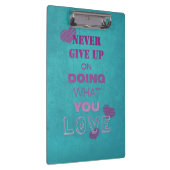 Doe wat je houdt van Motivatie tekst Typografie Bl Klembord (Rechts)