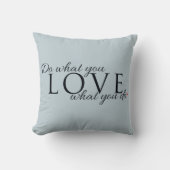 Doe Wat Je Leuk Vind Inspirerende Spreuk Kussen (Voorkant)