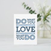 Doe wat je leuk vindt en hou van wat je doet briefkaart (Staand voorkant)