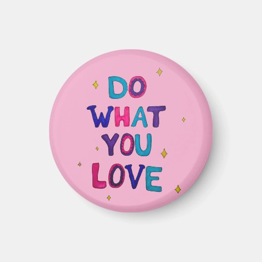 Doe wat je Leuk vindt Magneet (Voorkant)