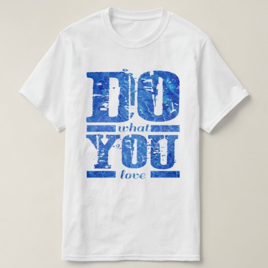 DOE WAT JE leuk vindt T-shirt (Design voorkant)