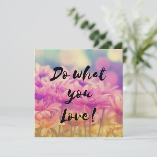 "Doe wat je leuk vindt" Typografie Citaat Flowers (Staand voorkant)