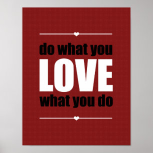 Doe wat je leuk vindt wat je doet Poster - Rood