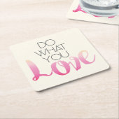 Doe wat je liefhebt 2 kartonnen onderzetters (Schuin)