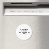 Doe wat je nodig hebt. magneet (Insitu (Vaatwasser))