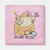 Doe wat je van wilde bloemen houdt. magneet (Voorkant)