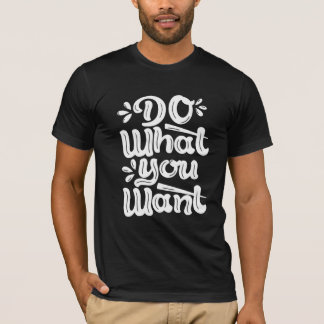 Doe wat je wilt t-shirt