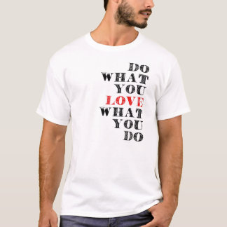 Doe wat je wilt wat je doet t-shirt