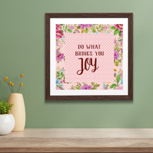 Doe wat Joy Floral brengt Poster