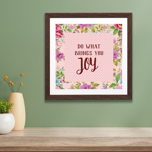 Doe wat Joy Floral brengt Poster