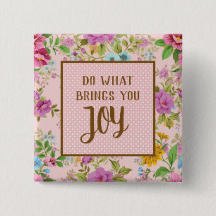Doe wat Joy Floral brengt Vierkante Button 5,1 Cm