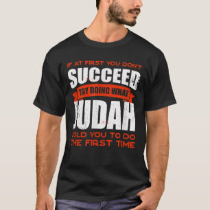 Doe wat Judah je vertelde om vriendennaam Buddy Ni T-shirt
