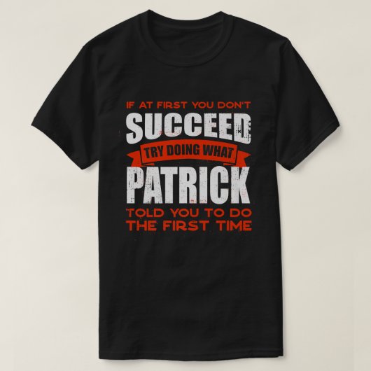 Doe wat Patrick je zei om vriendennaam boeddy te d T-shirt (Design voorkant)