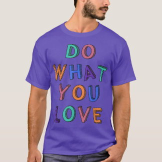 Doe wat u van de inspiratie-inspiratie-index houdt t-shirt