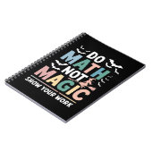 Doe Wiskunde niet Magic Wiskunde Leraar Show uw we Notitieboek (Linkerzijde)
