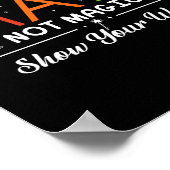 Doe Wiskunde niet magie Show uw werk Grappige Wisk Poster (Hoek)