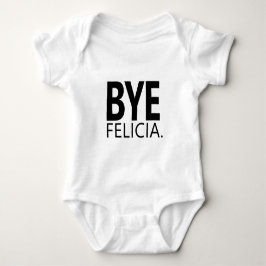 Doei Felicia Meme Grappige Quote Romper