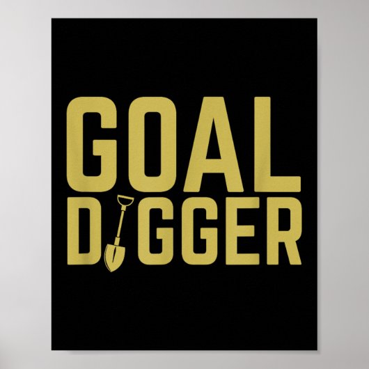 Doel Digger Funny Sales Team Motivatie Poster (Voorkant)