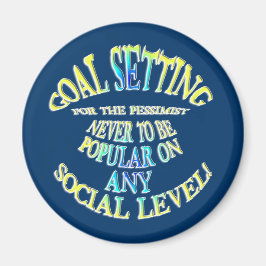 Doel: Nooit populair zijn Magneet