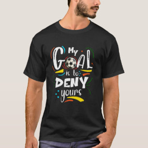 Doel om de jouwe te ontkennen, voetbalkeeper spele t-shirt