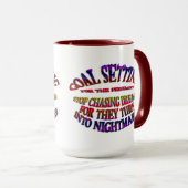 Doel: Stop met het achtervolgen van dromen Mok (Voorkant rechts)